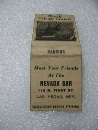Las Vegas " Rare Early " Nevada Bar Lounge Dancing Gaming Casino Club Matchbook