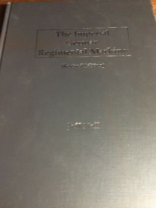 Signed Ww1 Reference Imperial German Regimental Marking (revised) Jeff Noll 1988