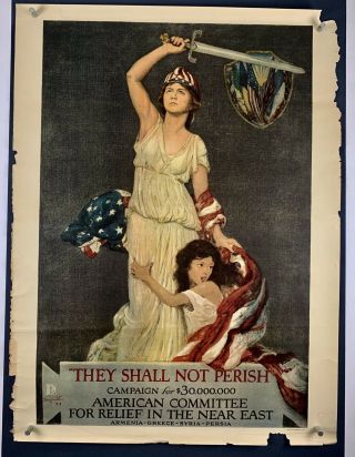 They Shall Not Perish Armenia Orig World War 1 Poster (good) 1918 Wwi 30x40 29b