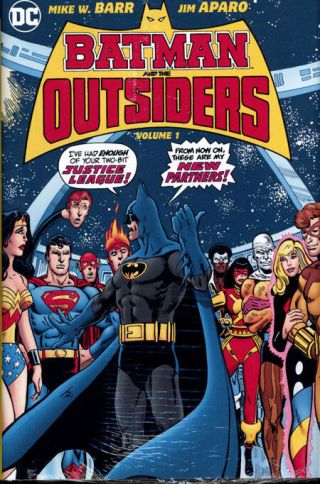 Batman And The Outsiders Vol 1 Hardcover Brave & The Bold Dc Comics Hc 344 Pgs