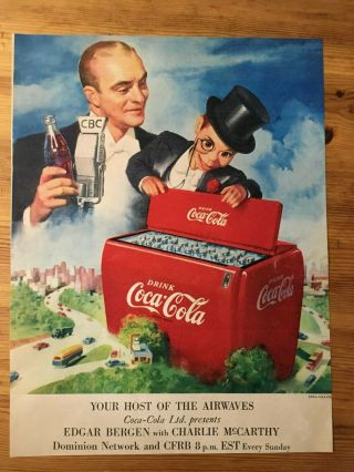 Rare 1950 Coke Coca Cola Canadian Ad Canada Charlie Mccarthy Dominion Radio