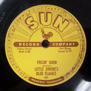 Little Junior Parker Sun 187 Feelin Good Rare Blues 78 Rpm W/ Blue Flames