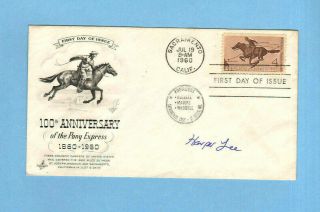 Rare Signed Harper Lee 1960 To Kill A Mockingbird Pony Express 1st Day Cover
