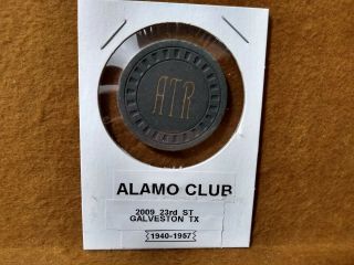 Early $1 Illegal Casino Chip Alamo Club Galveston,  Tx