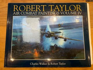 Robert Taylor Air Combat Paintings Vol Iv Pencil Signed 5 Doolittle Raiders
