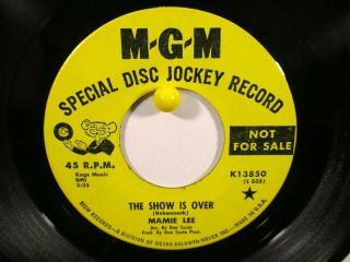 Mamie Lee MGM 13850 Promo I Can Feel Him Slipping Away / Show is Over No.  Soul 3