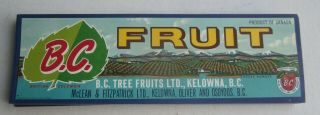 Of 100 Old Vintage - B.  C.  Fruit - Labels - Kelowna - Canada