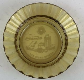 Vintage Gold Color Glass Ashtray The Sands Hotel Las Vegas 4.  5 " In Diameter