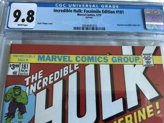 The Incredible Hulk 181 CGC 9.  8 Facsimile EDITION 1st APPEARANCE Of WOLVERINE 2
