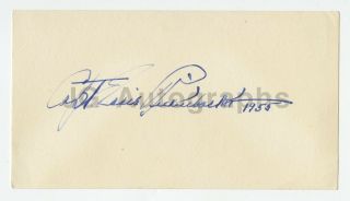 Eddie Rickenbacker - Medal Of Honor Fighter Ace,  Wwi - Authentic Autograph,  1955