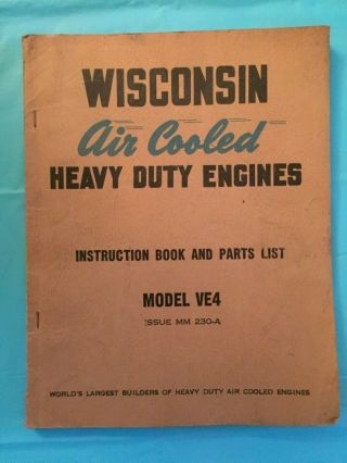 1956 Wisconsin " Air Cooled Heavy Duty Engines " Instruction Book & Parts List
