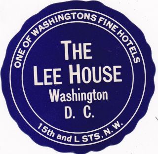 Washington D C The Lee House Hotel Vintage Luggage Label Sk2565