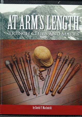 Ww1 British German French Us At Arms Length Trench Clubs Book