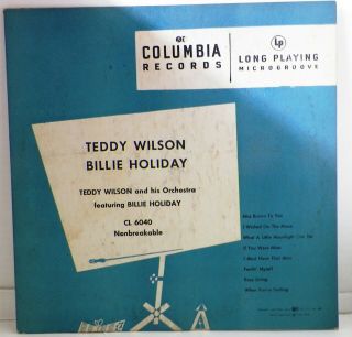 Teddy Wilson And His Orchestra Featuring Billie Holiday Columbia Lp Cl 6040 1949