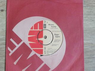 Roger Taylor - I Wanna Testify Rare 1977 Uk 7 " Vinyl Queen