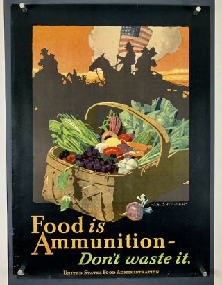 Food Is Ammunition Home Front Orig World War 1 Poster (fine -) 1918 Wwi 21x29 30