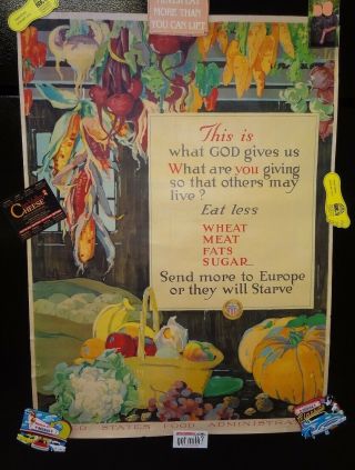 Ca.  1918 World War I Wwi Us Food Admin War Poster - Eat Less Send More To Europe
