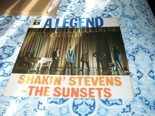 Shakin Stevens And The Sunsets The Legend 1g Matrix Both Si Parlophone Near