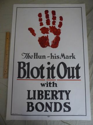 World War I Poster The Hun His Mark - Blot It Out Liberty Bond 30x20 " Wwi