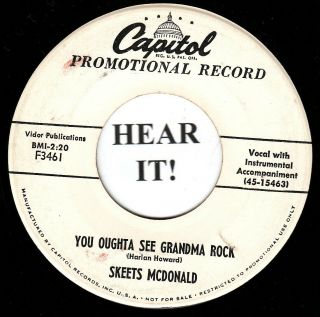 Skeets Mcdonald Rockabilly 45 (capitol 3461 Promo) You Oughta See Grandma Rock M -