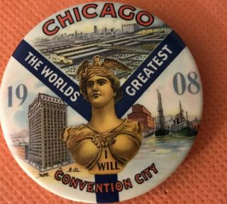 2” 1908 Chicago Button World Fair Pin Advertising Pinback Convention City Pin