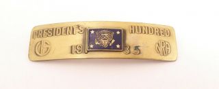 Vintage Nra Presidents Hundred 1935 Pin Medal Badge