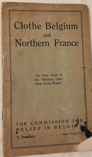 World War I Pamphlet Commission For Relief In Belgium Commissioner Hoover