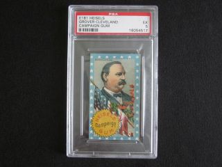 1888 E181 Grover Cleveland Heisel’s Campaign Gum Non - Sport Card Psa 5