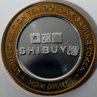 Mgm Grand - Shibuya -.  999 Fine Silver - $10 Silver Strike