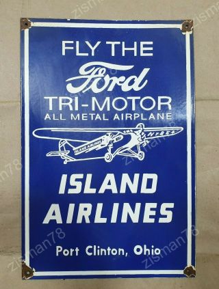 Ford Tri - Motor Island Airlines Vintage Porcelain Sign 12 X 18 Inches