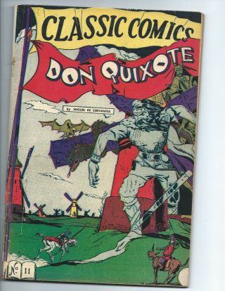 Classic Comics 14 Westward Ho,  Hrn 28,  Vg Maybe,  & Cc 11 Don Quixote Vg,  - -