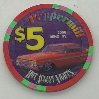 Peppermill Casino 2006 Reno NV $5 Casino Chip Limited Edition Hot August Nights 3