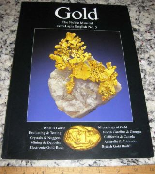 Extralapis English No 5 Gold,  The Noble Mineral 2003 Mineralogy Mining
