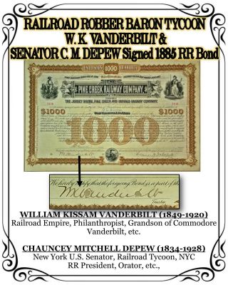 Railroad Robber Baron Tycoon Vanderbilt & Senator Depew Signed 1885 Rr Bond