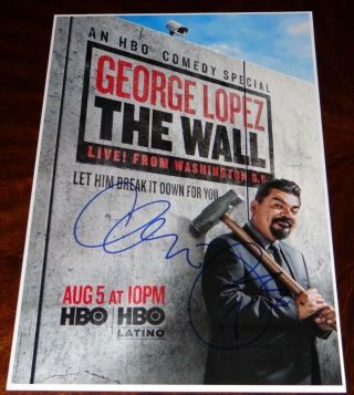 George Lopez The Wall Signed 12x18 Promo Poster,  Comedian