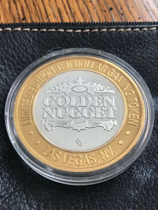 Golden Nugget Ten Dollar Gaming Token.  999 Fine Silver.  Limited Edition