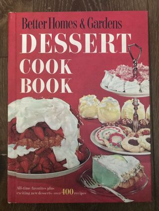 Vintage Recipes Cookbook Better Homes & Gardens Dessert 1960 Cook Book