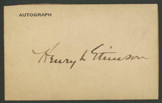 Henry L.  Stimson (1867 - 1950) Signed Cut | Secretary Of War - Autograph