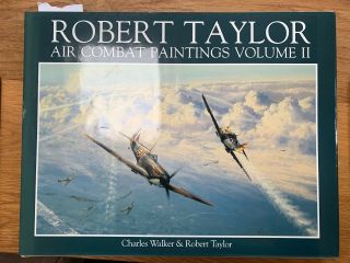 Robert Taylor Air Combat Paintings Vol Ii Pencil Signed 4 Battle Of Britain