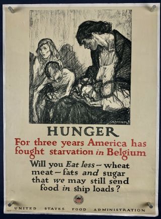 Hunger World War 1 Poster (fine) 1918 Wwi 21.  25x28.  75 Paperbacked 22