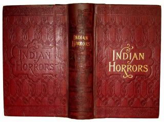 1891 Indian Wars Horrors Wild West Sioux Sitting Bull U.  S.  Army Custer Cavalry