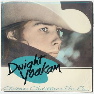 Dwight Yoakam Debut Lp: Guitars,  Cadillacs,  Etc.  Etc.  Nm 1984