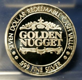 Golden Nugget Laughlin Nevada $7.  999 Fine Silver Strike Gem Proof