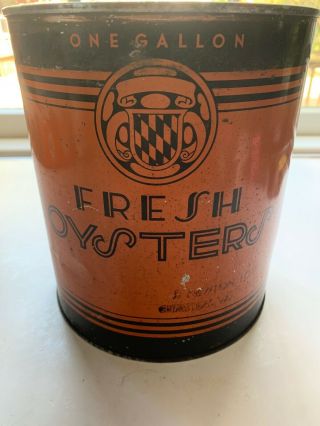 Vintage 1 Gallon Fresh Oyster Tin/can