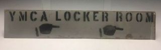 Vintage Ymca Stencil Painted Tin Locker Room Sign
