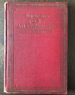 Antique Vintage Literary Digest 1927 Funk And Wagnalls Atlas Of The World