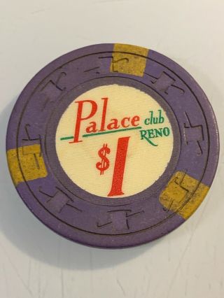 Palace Club $1 Casino Chips Reno Nevada 3.  99