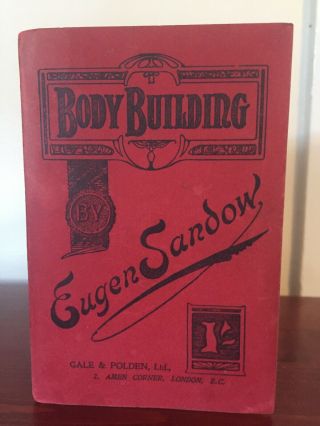 Body Building Man In The Making Eugen Sandow Vintag Exercise Training Strength