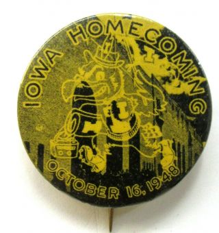 1948 University Of Iowa Homecoming Football 1.  75 " Pinback Button ^