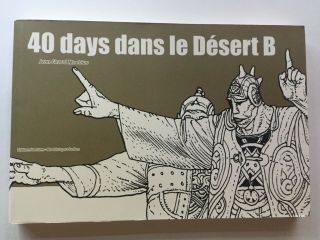 Moebius 40 Days Dans Le Desert B Edition Stardom Moebius Productions Jean Giraud